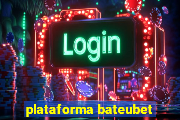 plataforma bateubet